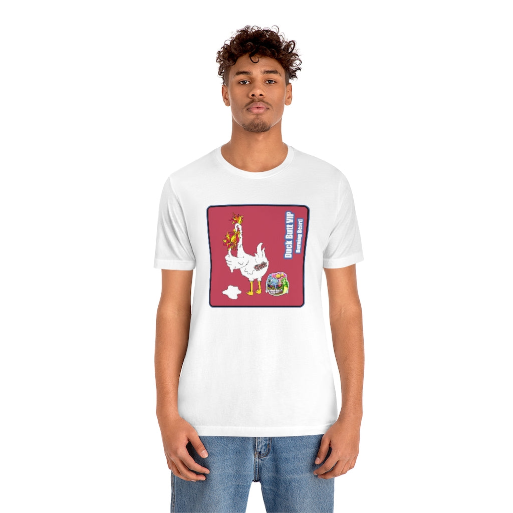 Duck Butt VIP Burning Beard Unisex Jersey Short Sleeve Tee